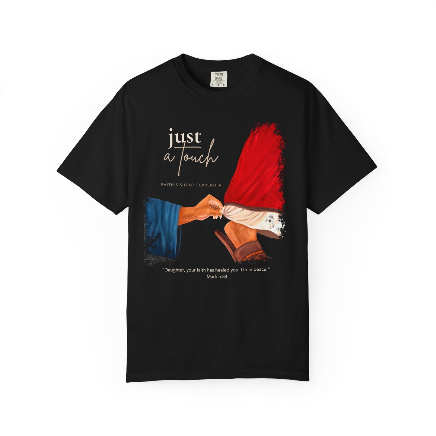 Just a Touch Faith T-shirt | Woman With the issue of Blood