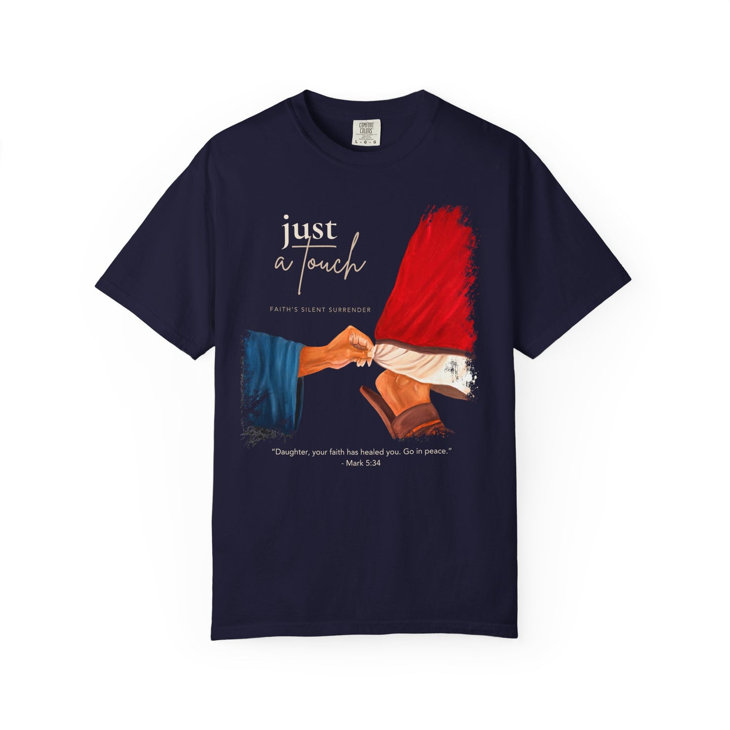 Just a Touch Faith T-shirt | Woman With the issue of Blood