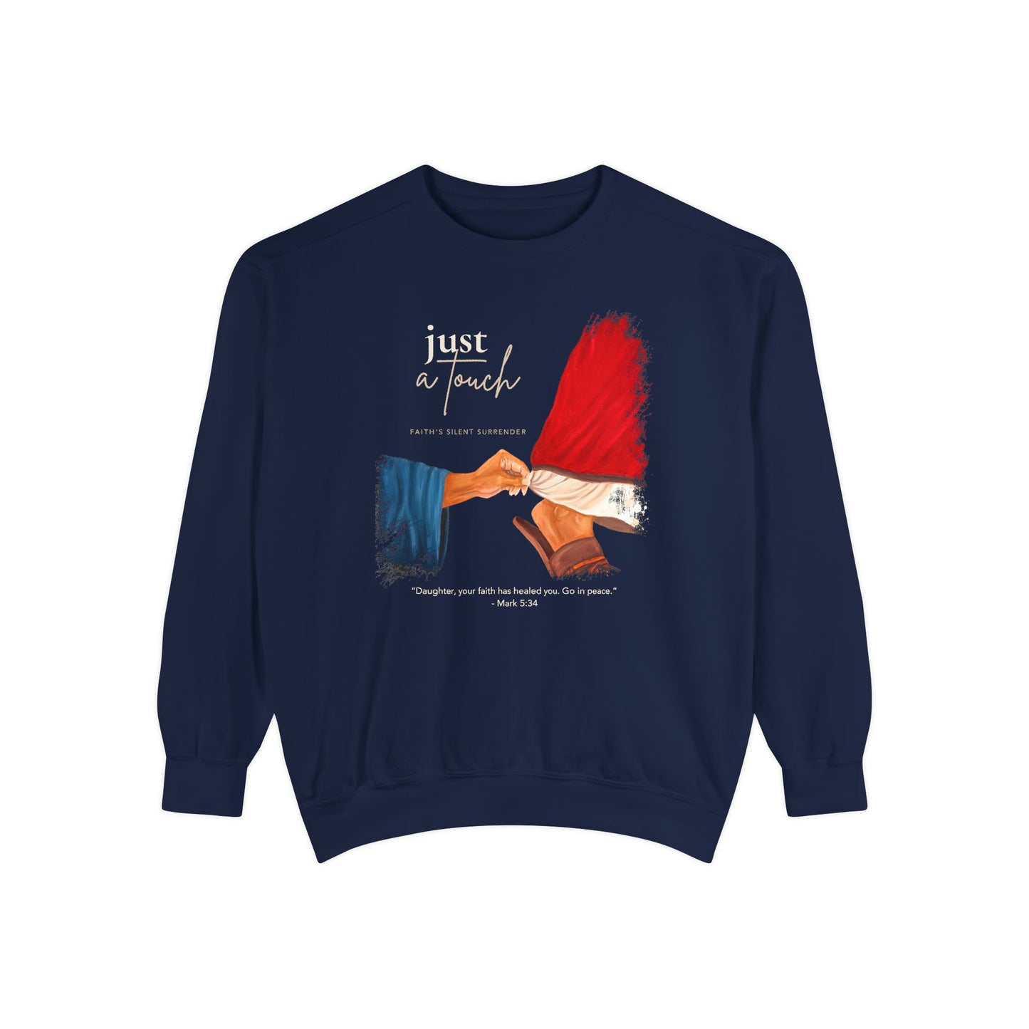 Just a Touch Mark:35 Sweatshirt