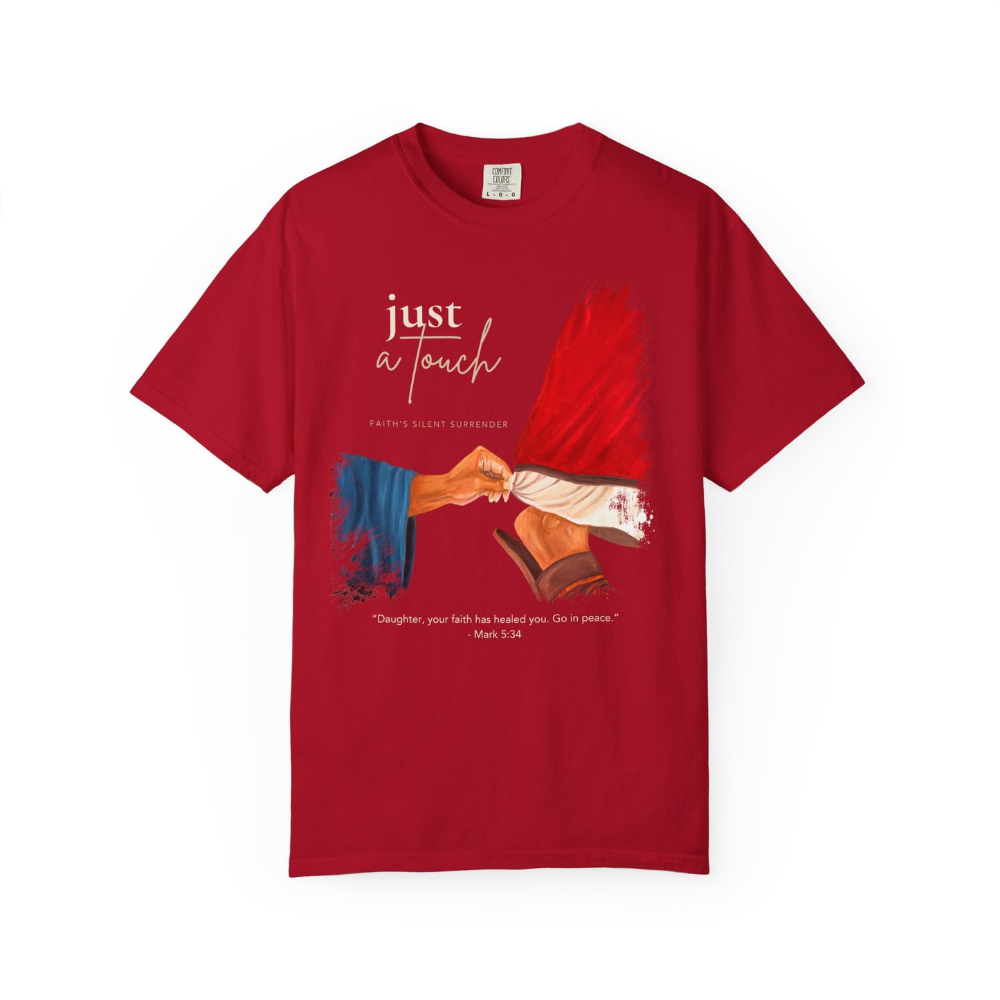 Just a Touch Faith T-shirt | Woman With the issue of Blood