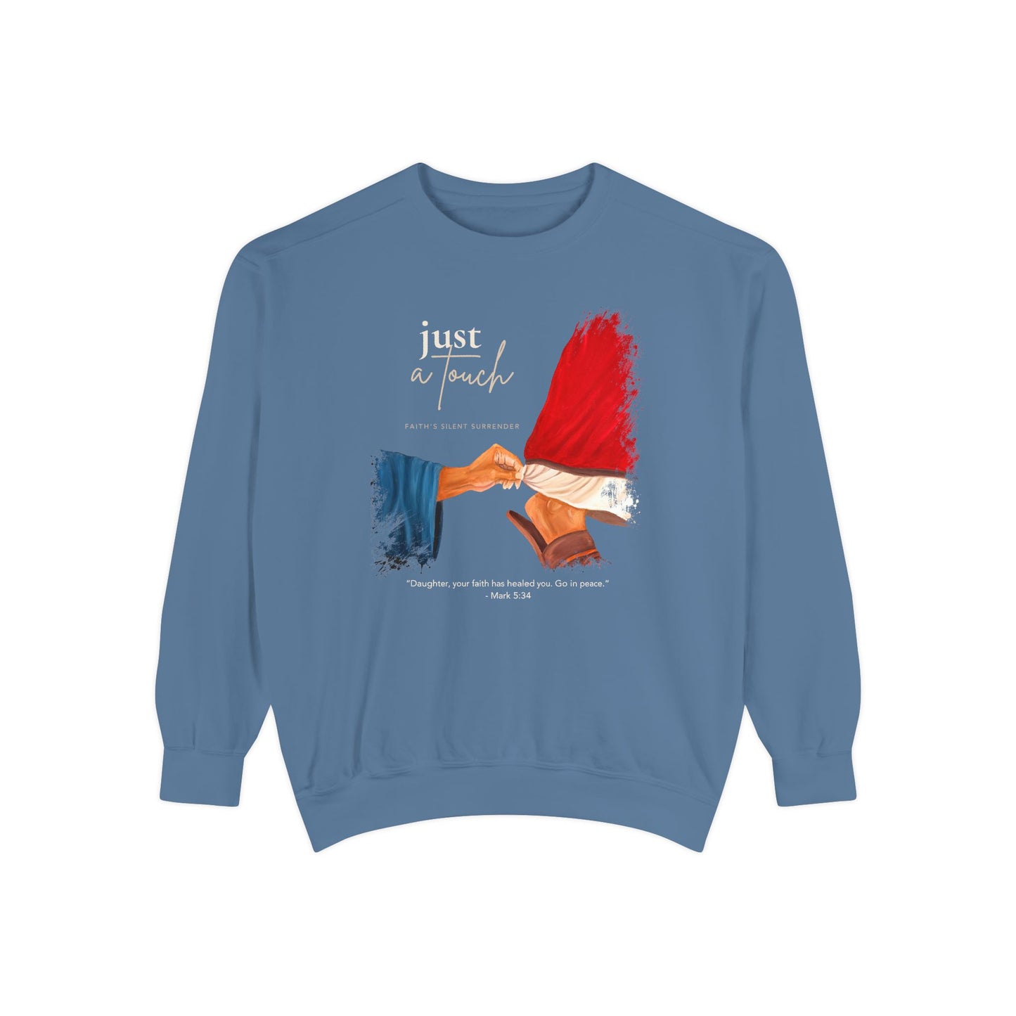 Just a Touch Mark:35 Sweatshirt