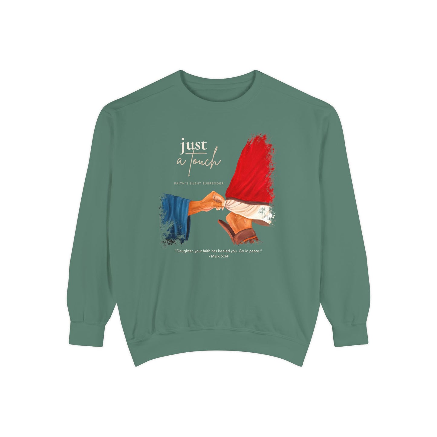 Just a Touch Mark:35 Sweatshirt