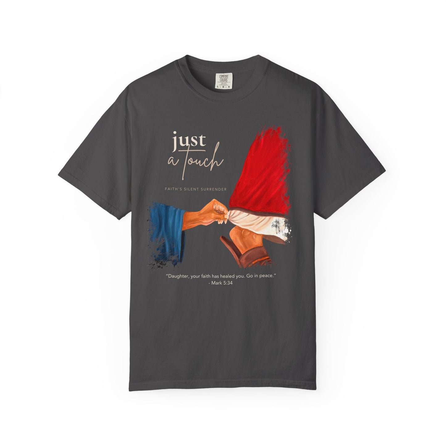 Just a Touch Faith T-shirt | Woman With the issue of Blood
